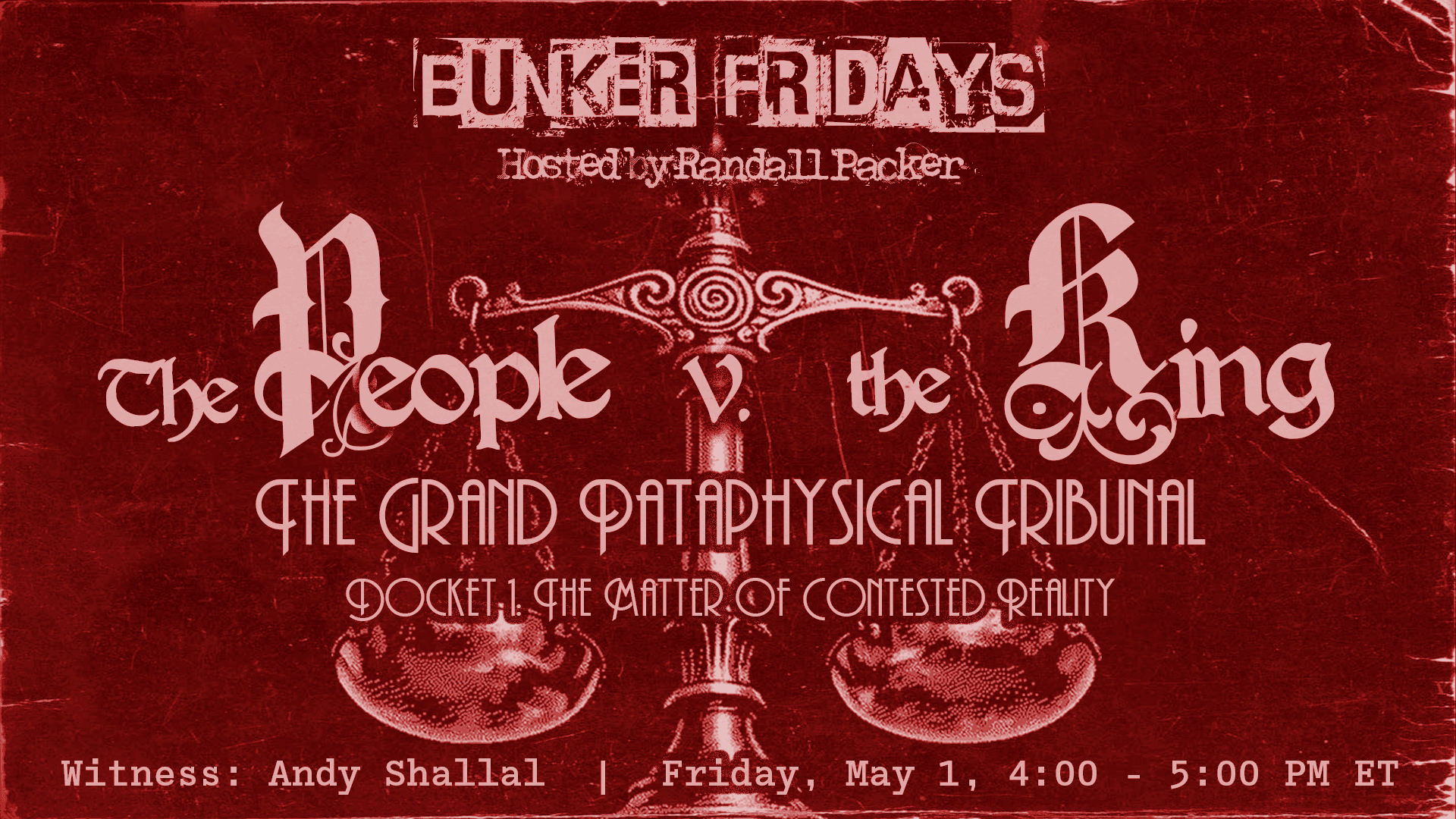 The People v. The King — Bunker Fridays event flyer